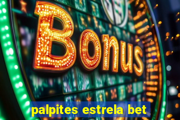 palpites estrela bet